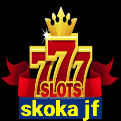 skoka jf